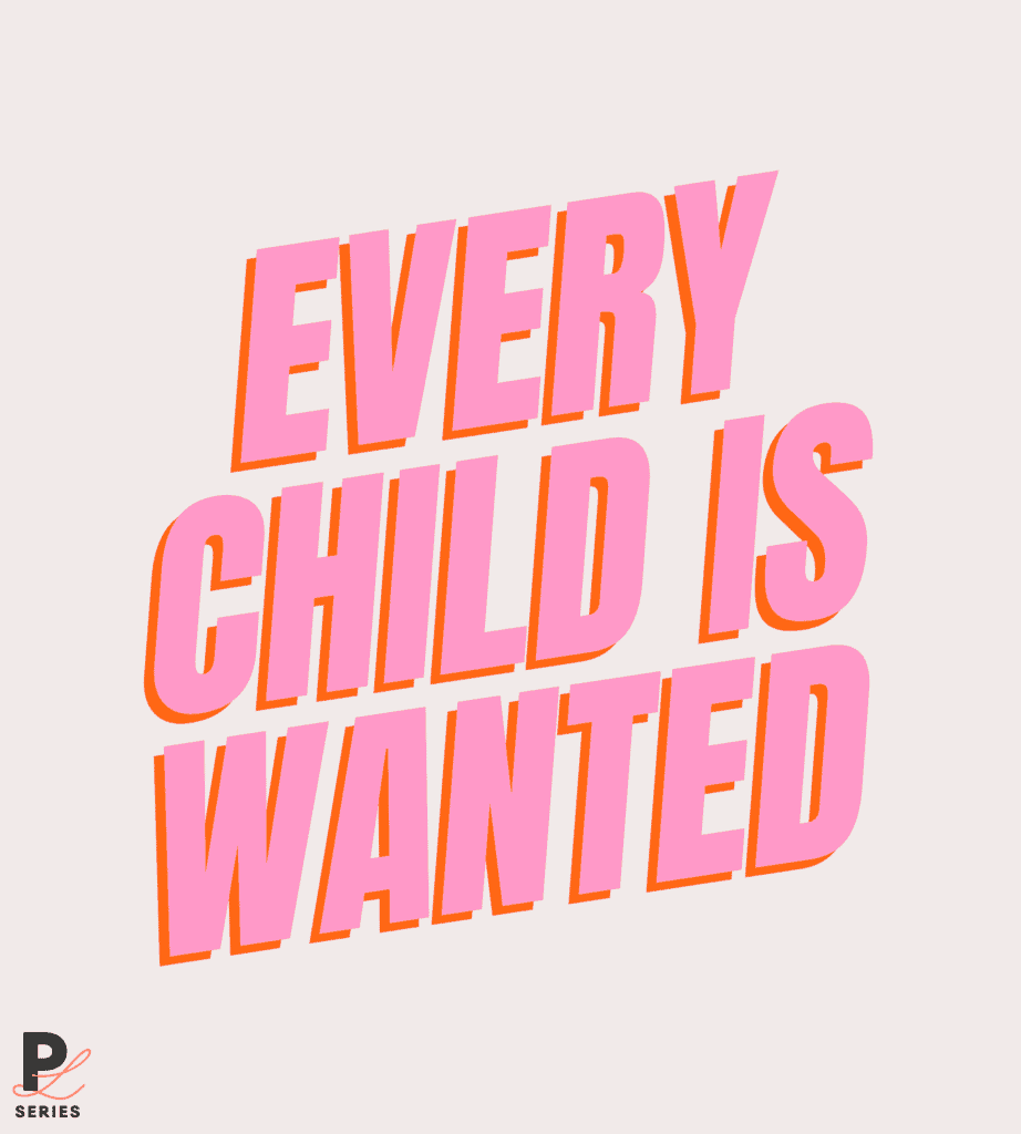 every child is wanted and not a clump of cells graphic